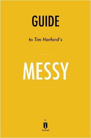 Cover of the book Guide to Tim Harford’s Messy by Instaread by Instaread