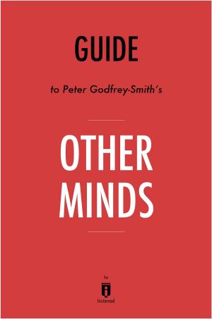 bigCover of the book Guide to Peter Godfrey-Smith's Other Minds by Instaread by 
