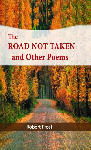 Book cover of The Road Not Taken and Other Poems