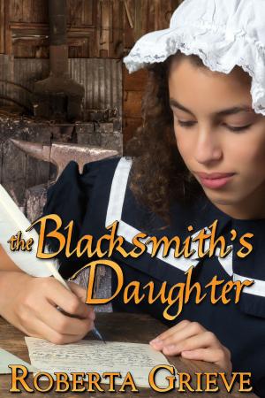 Cover of the book The Blacksmith's Daughter by Ann Herrick