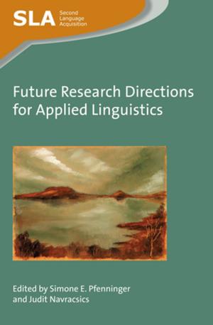 Cover of the book Future Research Directions for Applied Linguistics by Dr. Jo Anne Kleifgen