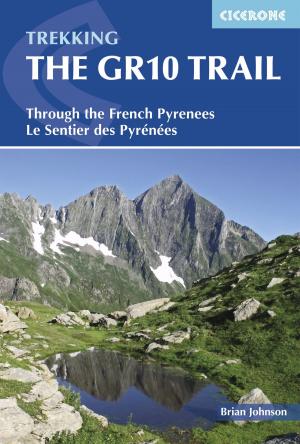 Cover of the book The GR10 Trail by Pete Hill