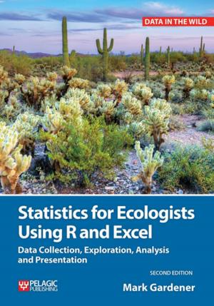Cover of Statistics for Ecologists Using R and Excel