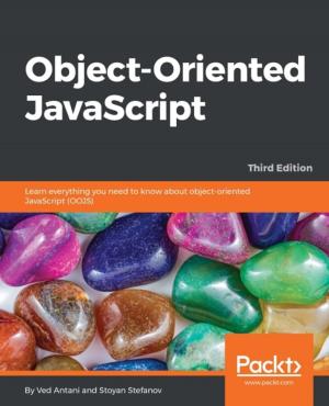 Cover of the book Object-Oriented JavaScript - Third Edition by Kezz Bracey, David Balderston, Andy Boutte