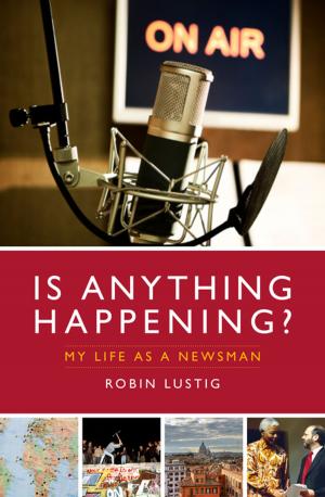Cover of the book Is Anything Happening? by Andrew Murrison