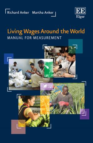 Cover of the book Living Wages Around the World by Bo Xie