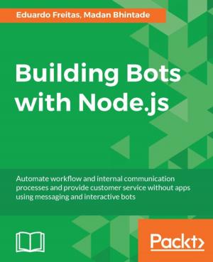 Cover of the book Building Bots with Node.js by Shameer Kunjumohamed, Hamidreza Sattari