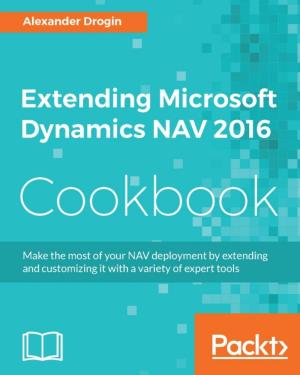 Cover of Extending Microsoft Dynamics NAV 2016 Cookbook