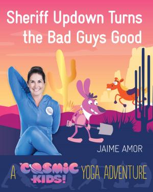 Cover of the book Sheriff Updown Turns the Bad Guys Good by Renee McGregor