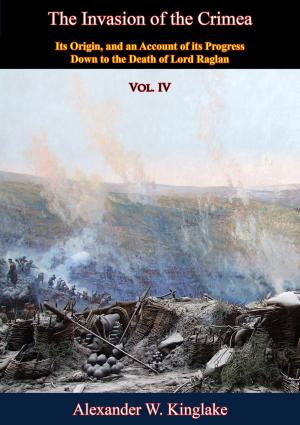 Cover of The Invasion of the Crimea: Vol. IV [Sixth Edition]