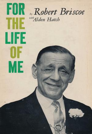 Cover of the book For the Life of Me by George Douglas Brewerton