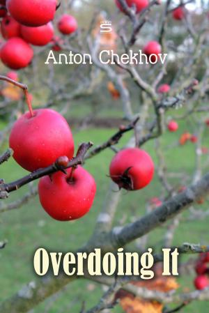 Book cover of Overdoing It