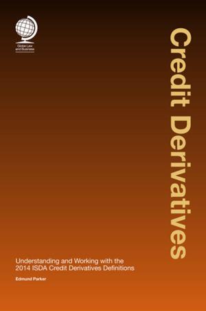 Cover of the book Credit Derivatives by Mr John LaMaster, Ms Caroline-Lucy Moran