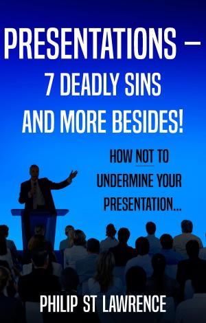 bigCover of the book Presentations - 7 Deadly Sins and more besides! by 