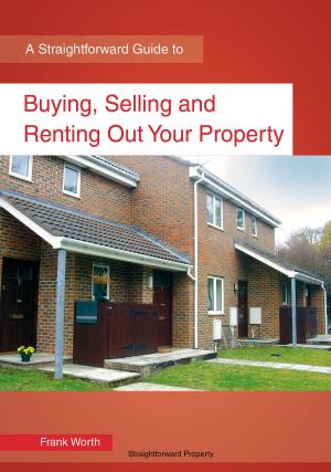 Book cover of Buying, Selling And Renting Property