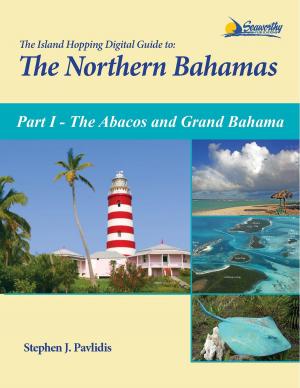 Book cover of The Island Hopping Digital Guide to the Northern Bahamas - Part I - The Abacos and Grand Bahama