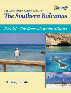 Book cover of The Island Hopping Digital Guide To The Southern Bahamas - Part III - The Crooked-Acklins District: Including