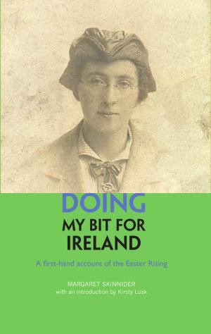 Cover of the book Doing my Bit for Ireland by Hazel McHaffie