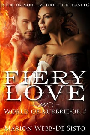 Cover of the book Fiery Love by Johnny Dragona