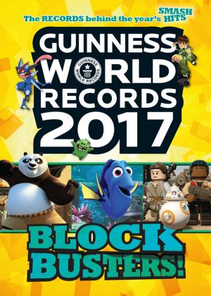 Book cover of Guinness World Records 2017: Blockbusters!
