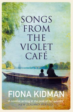 Book cover of Songs from the Violet Café