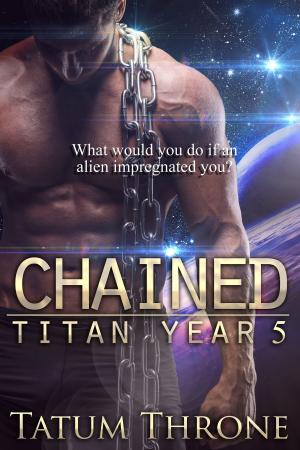 Cover of the book Chained by Tatum Throne