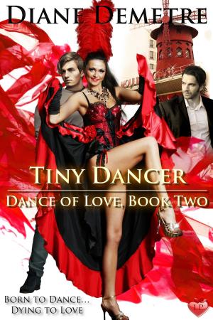 Cover of the book Tiny Dancer by Tatum Throne