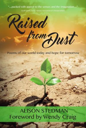 Cover of the book Raised from Dust by Julienne Munyaneza