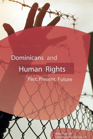 Cover of the book Dominicans and Human Rights by Alan Cadwallader