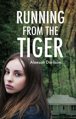 Cover of the book Running from the Tiger by Jill Williamson
