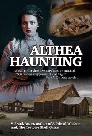 Cover of the book Althea Haunting: A Novel by Christopher Combates
