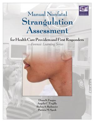Cover of the book Manual Nonfatal Strangulation Assessment by Peter Strasser