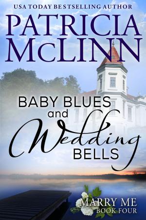 Cover of Baby Blues and Wedding Bells (Marry Me Series)