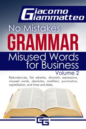 Cover of No Mistakes Grammar, Volume II, Misused Words for Business