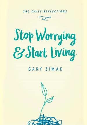 Cover of the book Stop Worrying and Start Living by Fulton Sheen