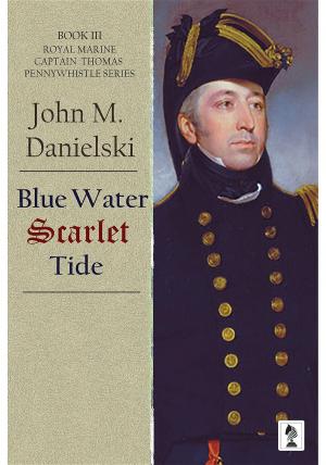 Cover of the book Blue Water Scarlet Tide by Mary Sharnick