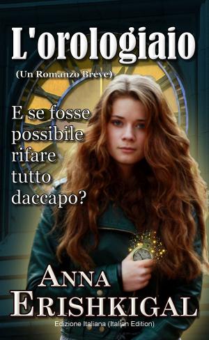 Book cover of L'orologiaio: Un Romanzo Breve (Edizione Italiana)
