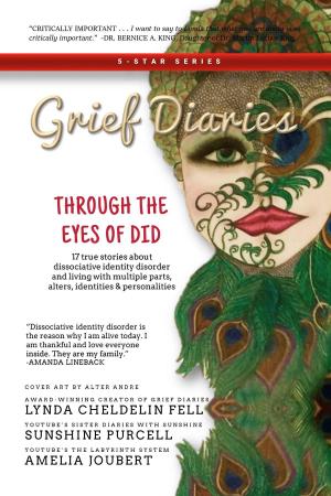 Cover of the book Grief Diaries by Lynda Cheldelin Fell, Mary Lee Robinson, Annah Elizabeth