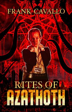 Cover of the book Rites of Azathoth by K. Trap Jones
