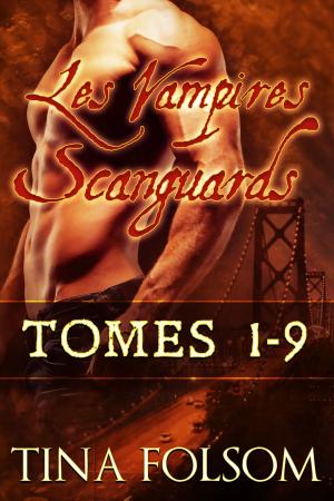 Cover of the book Les Vampires Scanguards - Tomes 1 - 9 (Coffret) by Stephanie Andrassy