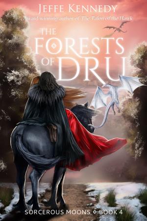 Cover of the book The Forests of Dru by Jeffe Kennedy, Anne Calhoun, Christine d'Abo, Delphine Dryden, Megan Hart, Megan Mulry, M. O'Keefe