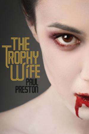 Cover of the book The Trophy Wife by BJ Wane