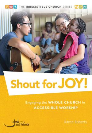 Cover of the book Shout for Joy! by Dave Angel