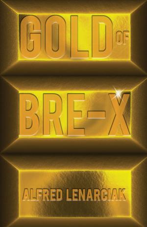 Cover of the book Gold of Bre-X by Jon Reeves