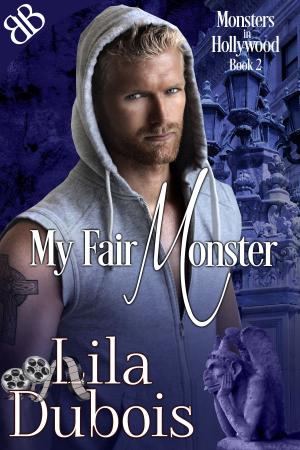 Cover of the book My Fair Monster by Shelli Stevens