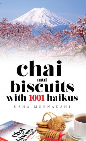 Cover of the book Chai and Biscuits with 1001 Haikus by Ilya Malviya