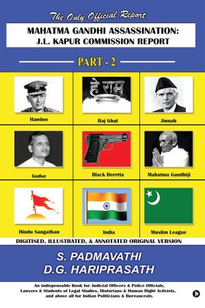 Cover of the book Mahatma Gandhi Assassination : J.L. Kapur Commission Report - Part - 2 by Dr Ranjan Garge