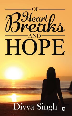 Cover of the book Of Heartbreaks and Hope by Tanya Sengupta