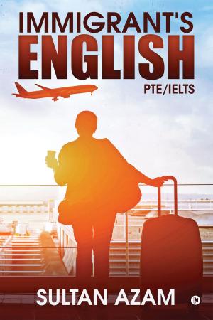 Cover of the book Immigrant's English by Sangeeta Shankaran Sumesh