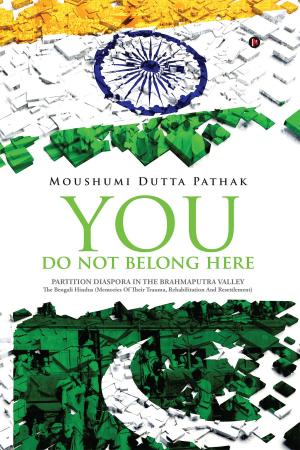 Cover of the book You Do Not Belong Here by प्रतीक 'भारत' पलोड़ (दर्पण)